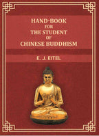 Hand-Book for the Student of Chinese Buddhism - Gyan Books
