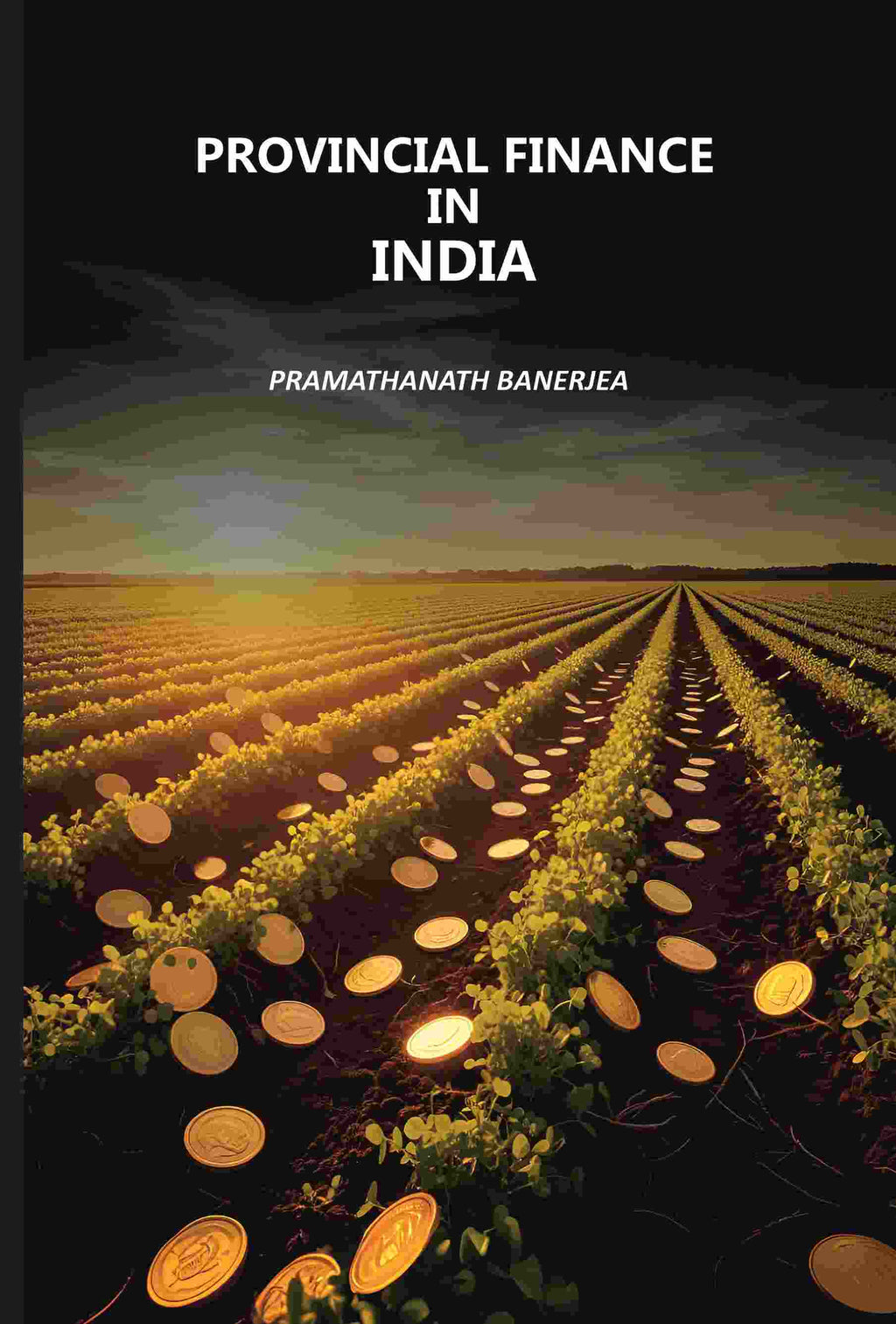 Provincial Finance In India - Gyan Books | Grab2Buy