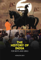 The History of India: For Boys And Girls - Gyan Books