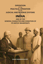 Exposition of the Practical Operation of the Judicial and Revenue Systems of India: And of the General Character and Condition of Its Native Inhabitants - Gyan Books