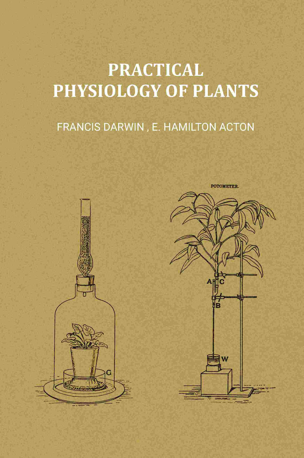 Practical Physiology of Plants - Gyan Books