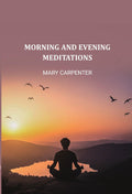 Morning And Evening Meditations - Gyan Books