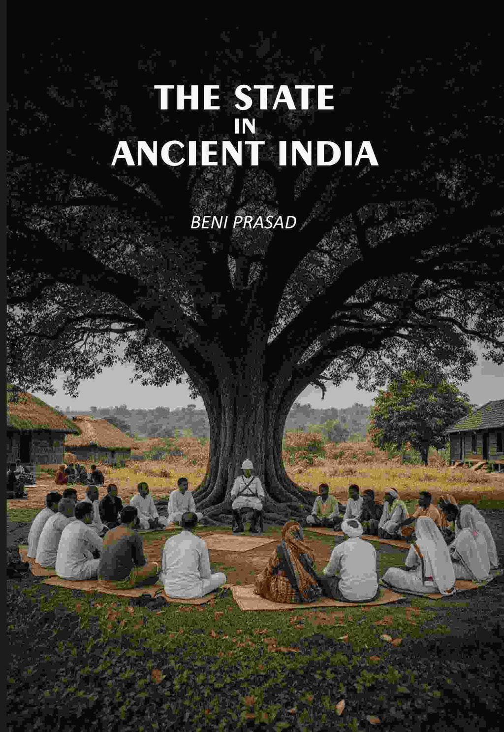 The State In Ancient India - Gyan Books | Grab2Buy
