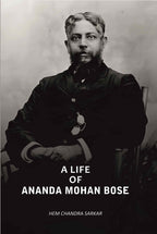 A Life Of Ananda Mohan Bose - Gyan Books