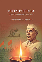 The Unity of India: Collected Writing 1937-1940 - Gyan Books