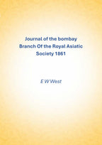 Journal of the bombay Branch Of the Royal Asiatic Society 1861 - Gyan Books