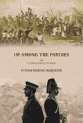 Up Among The Pandies: Or, A Year’s Service In India - Gyan Books