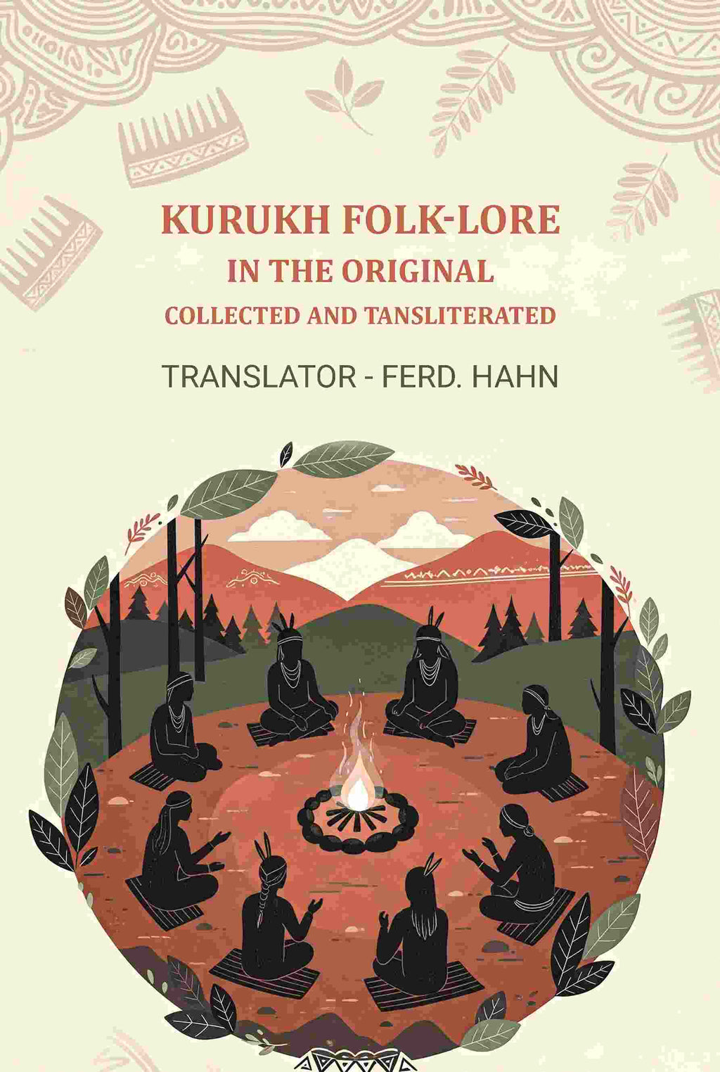 Kurukh Folk-Lore, In The Original: Collected and Tansliterated - Gyan Books