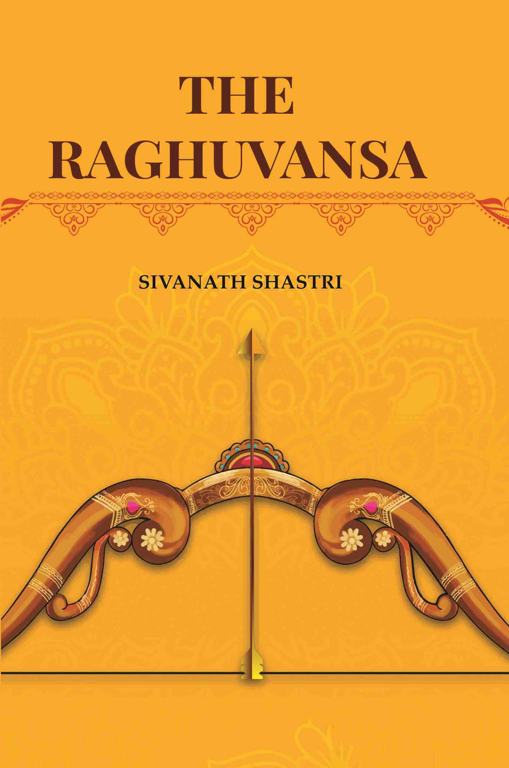 The Raghuvansa - Gyan Books