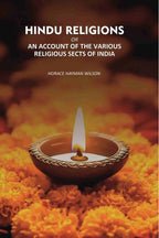 Hindu religions: An Account Of the Various Religious sects Of India - Gyan Books