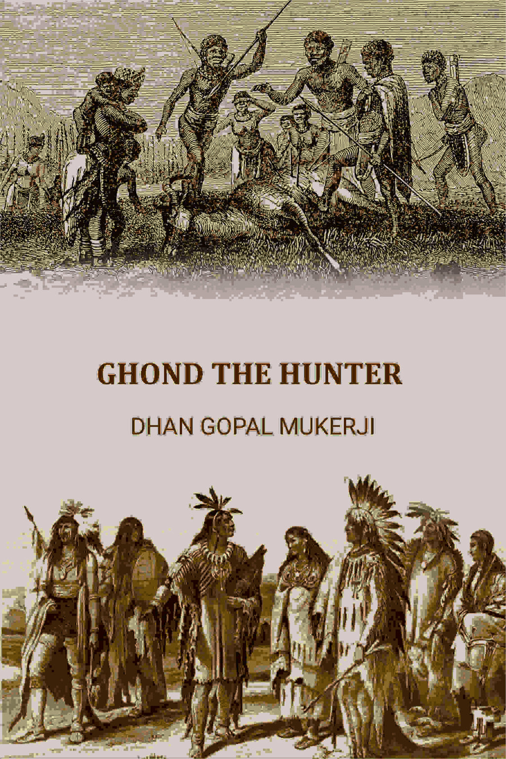 GHOND THE HUNTER - Gyan Books