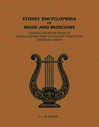 Stokes' Encyclopedia of Music and Musicians: Covering the Entire Period of Musical History From the Earliest Times to the Season of 1908-09 - Gyan Books