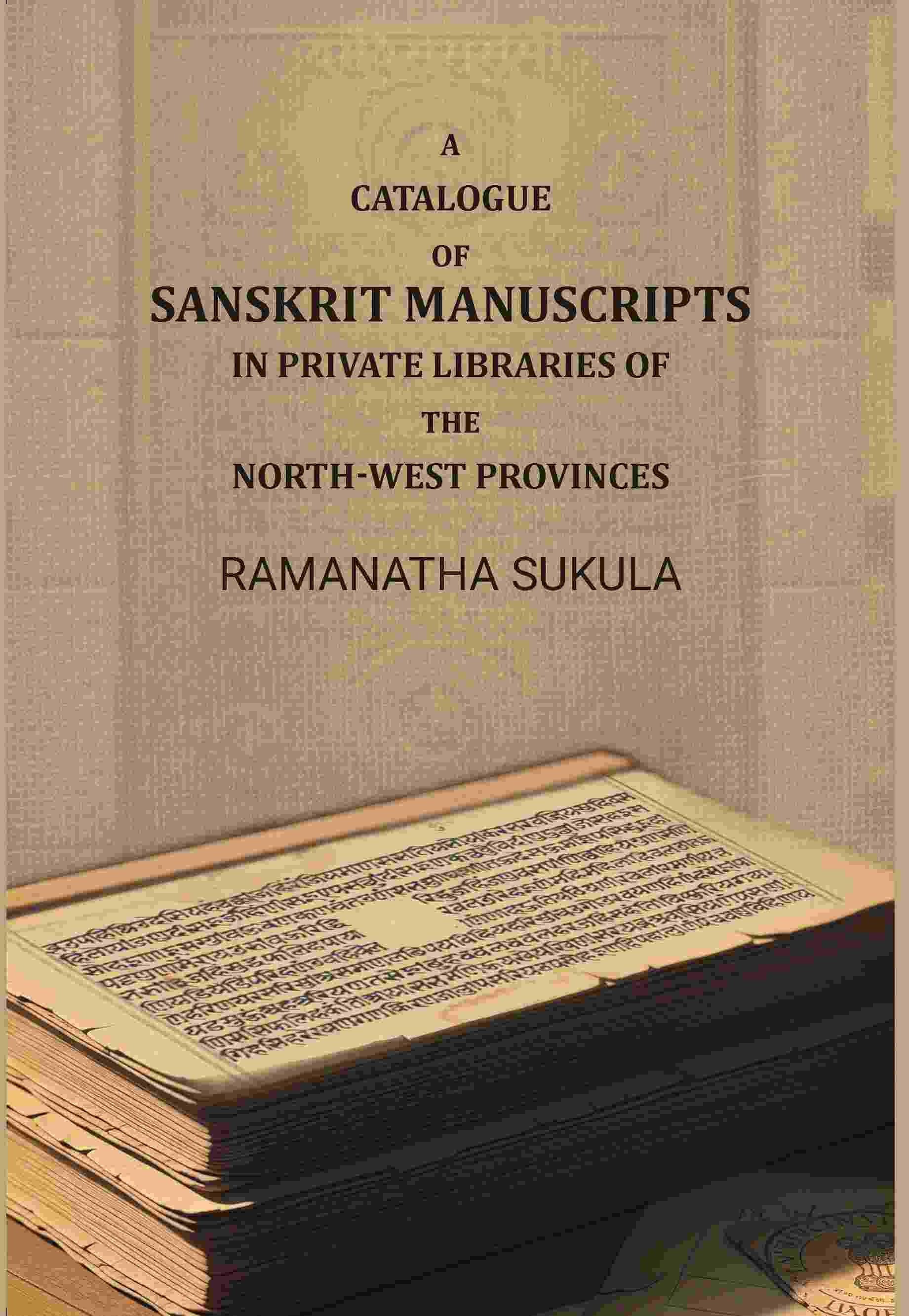 A Catalogue of Sanskrit Manuscripts: In Private Libraries of the North-West - Gyan Books | Grab2Buy
