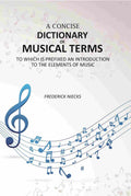 A Concise Dictionary of Musical Terms: To Which Is Prefixed An Introduction to the Elements of Music - Gyan Books | Grab2Buy