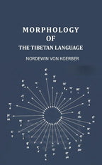 Morphology of the Tibetan Language - Gyan Books
