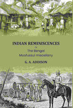 Indian reminiscences: Or, The Bengal Moofussul miscellany - Gyan Books | Grab2Buy