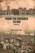 From The Orcades To Ind - Gyan Books