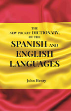 The New Pocket Dictionary, of the Spanish and English Languages - Gyan Books | Grab2Buy