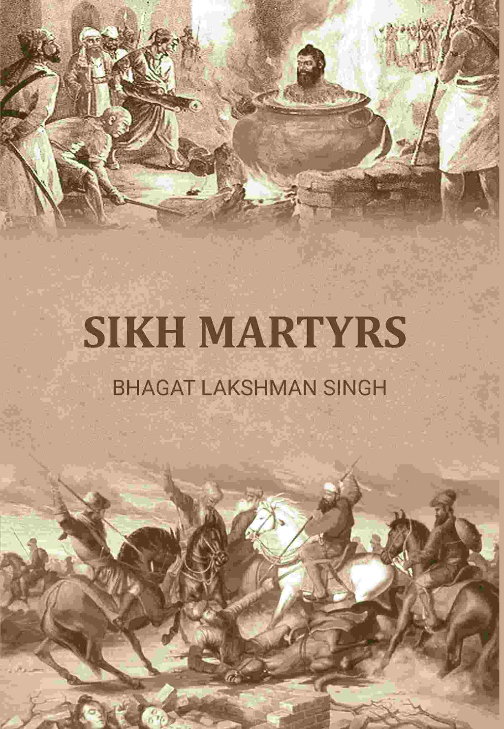 Sikh Martyrs - Gyan Books