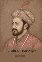 History Of Jahangir - Gyan Books