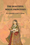 The Beautiful Mogul Princesses - Gyan Books | Grab2Buy