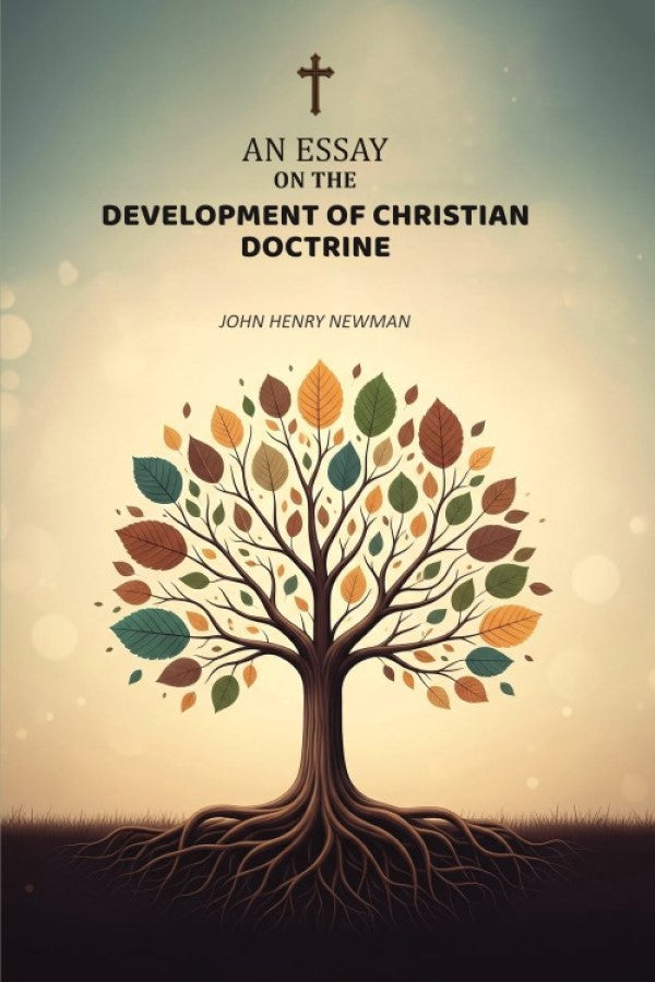 An Essay on the Development of Christian Doctrine - Gyan Books