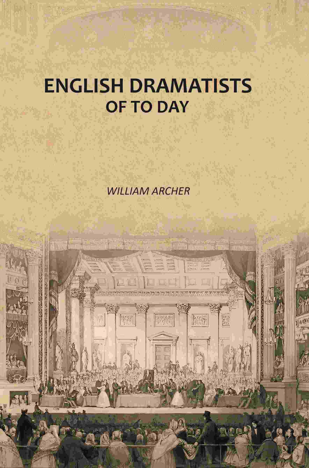 English Dramatists of To Day - Gyan Books