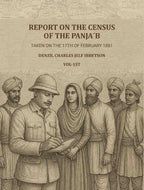 Report on the census of the Panja´b taken on the 17th of February 1881 - by Denzil Charles Jelf Ibbetson ... (1st) - Gyan Books