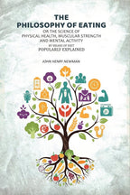 The Philosophy of Eating: Or the Science of Physical Health, Muscular Strength and Mental Activity by Means of Diet Popularly Explained - Gyan Books | Grab2Buy
