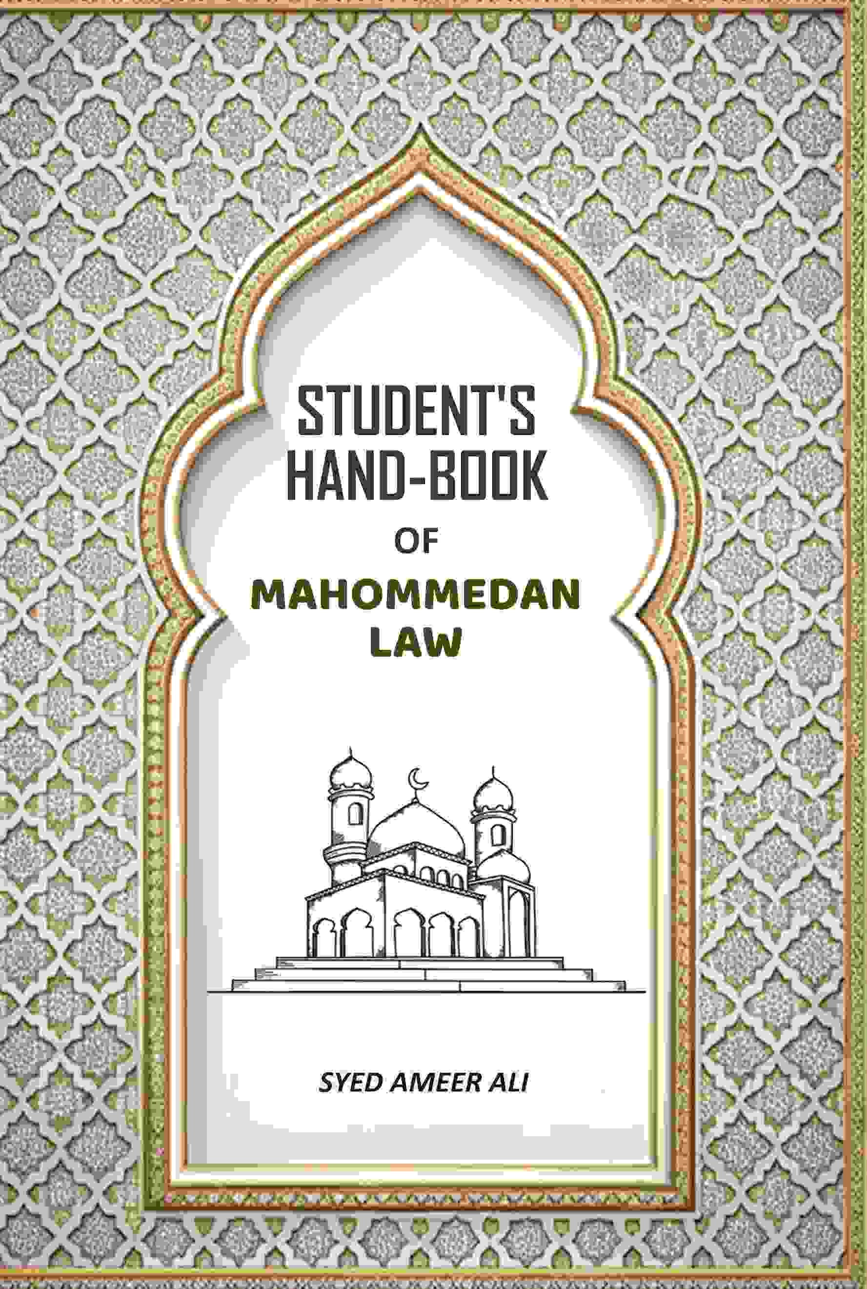 Student's HandBook Of Mahommedan Law - Gyan Books