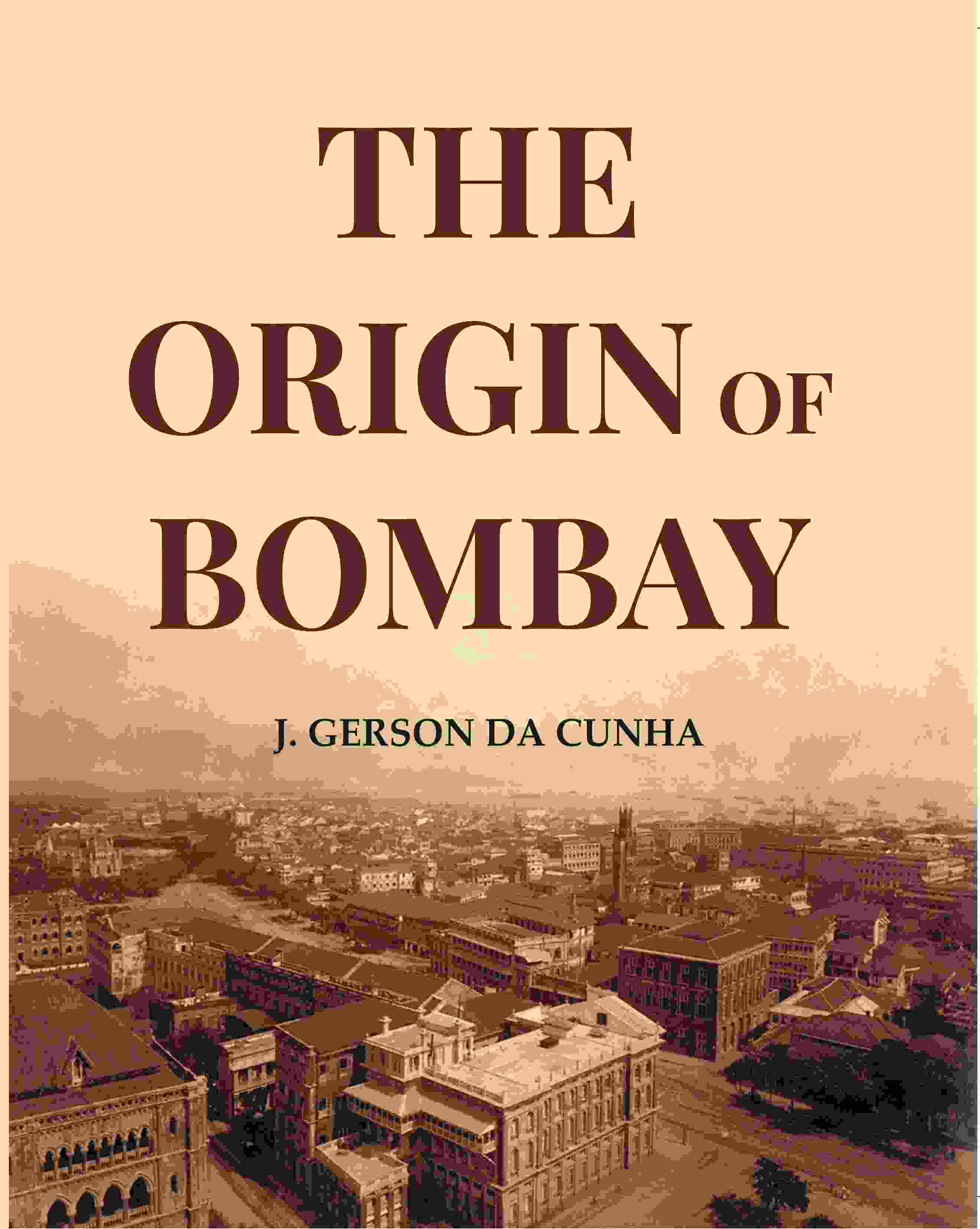 The Origin Of Bombay - Gyan Books | Grab2Buy