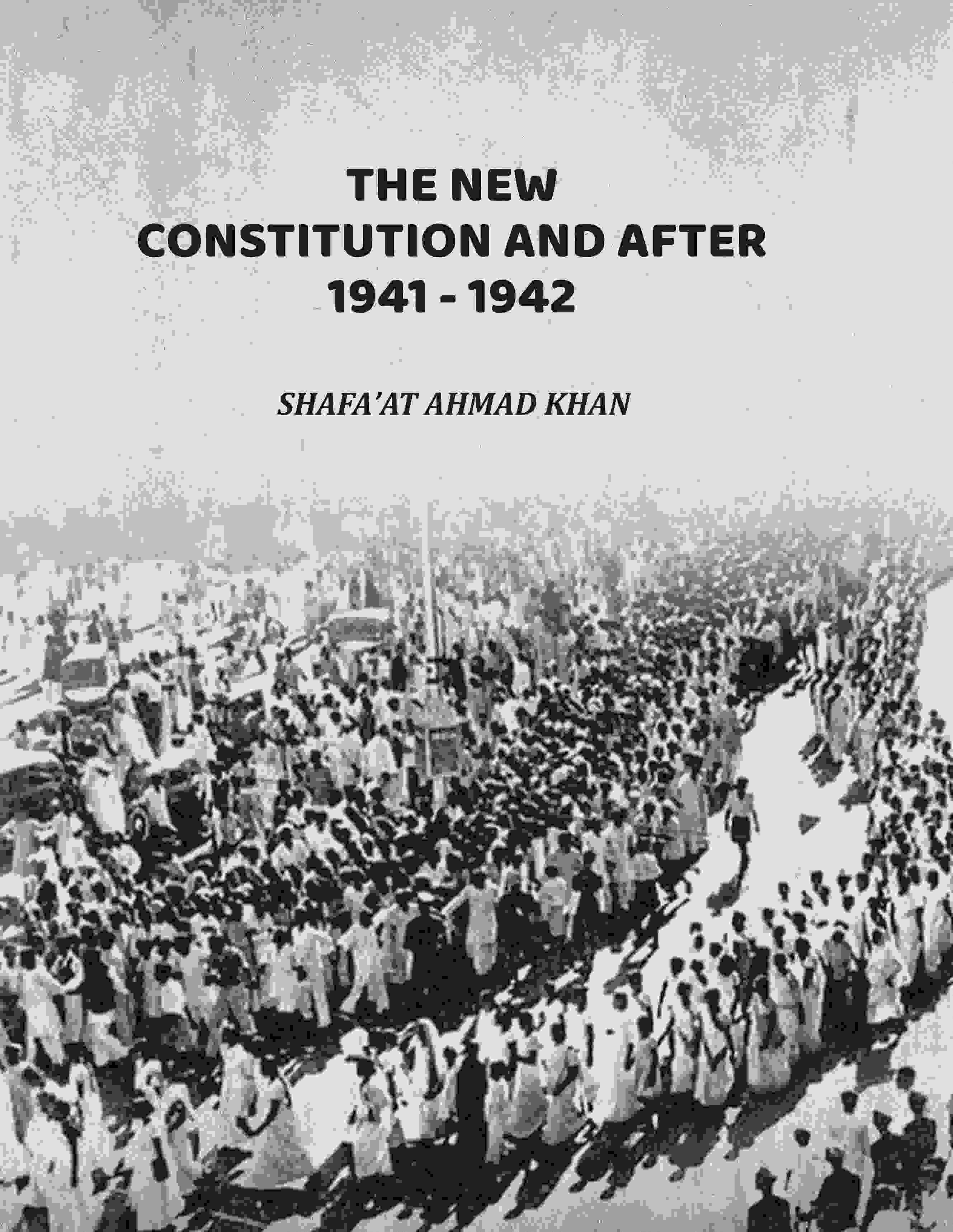 The New Constitution And After 1941-1942 - Gyan Books | Grab2Buy