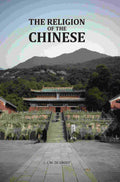 The Religion Of The Chinese - Gyan Books