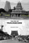 The Epic Of Travancore - Gyan Books