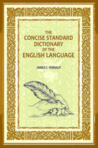 The Concise Standard Dictionary of the English Language - Gyan Books