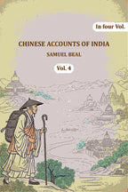 Chinese Accounts of India (4th) - Gyan Books