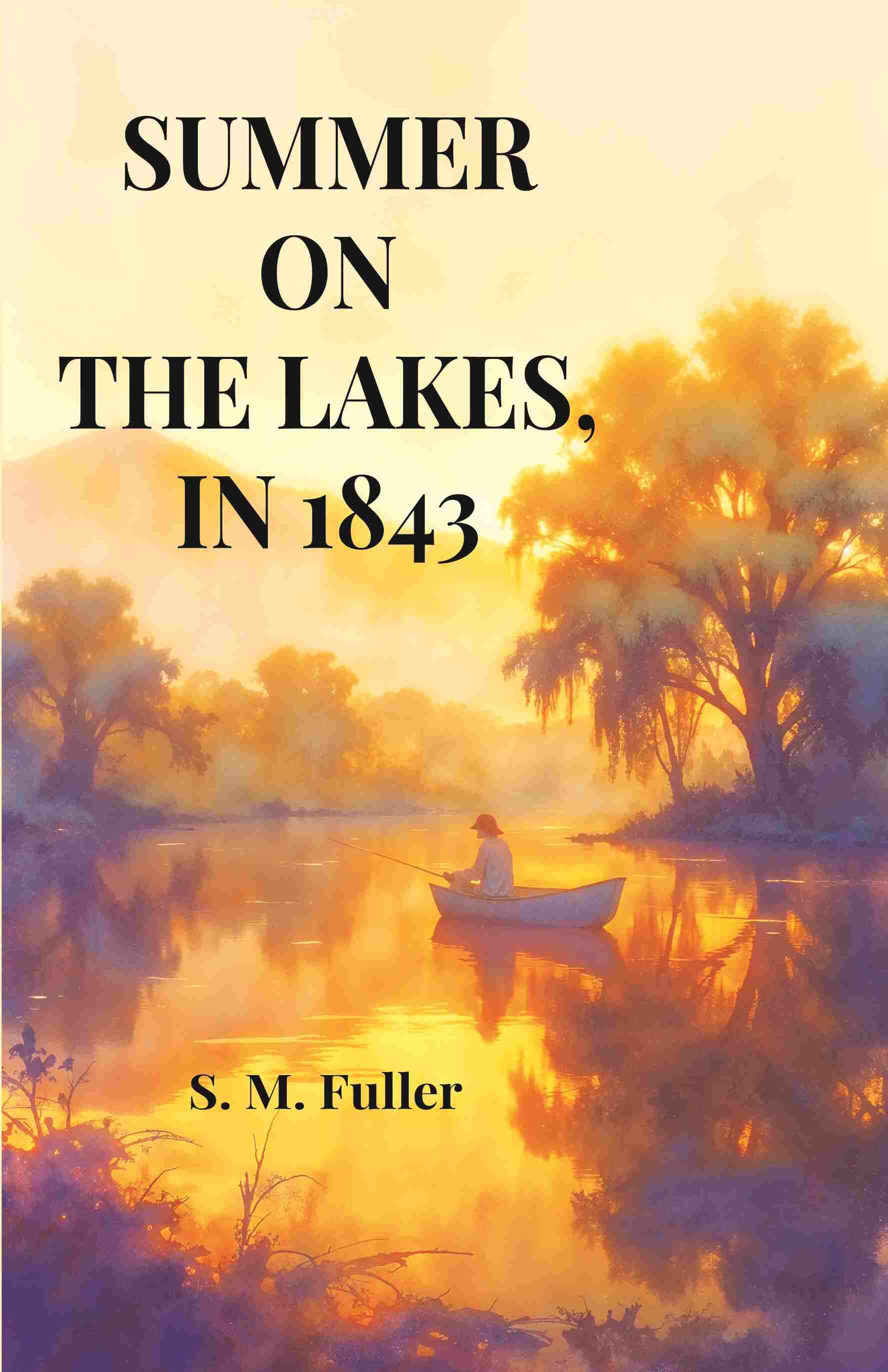 Summer on the Lakes, in 1843 - Gyan Books | Grab2Buy