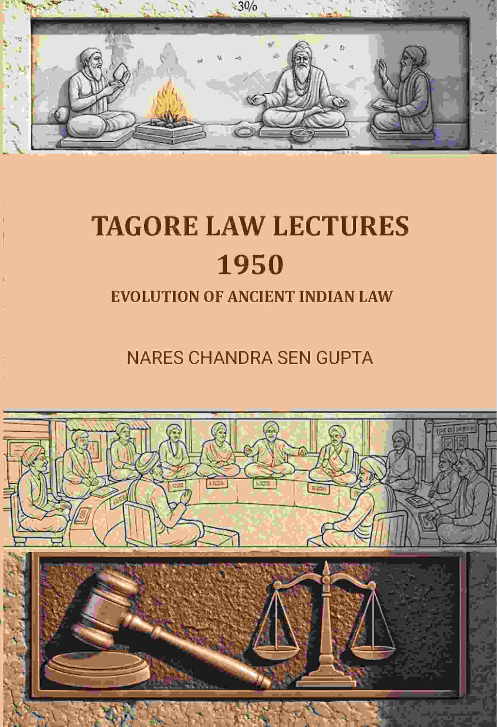 Tagore Law Lectures - 1950: Evolution of Ancient Indian Law - Gyan Books