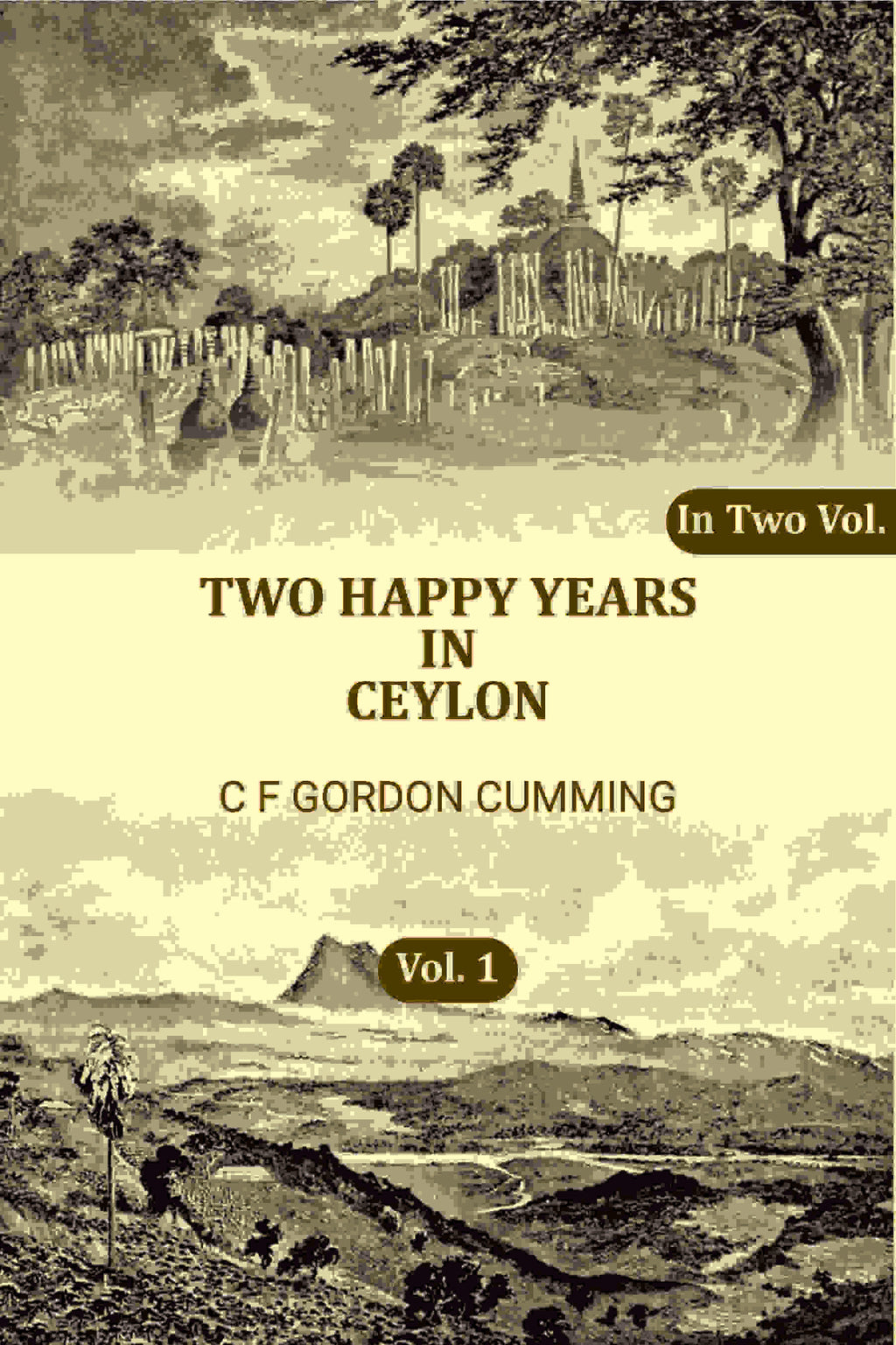 Two Happy Years in Ceylon (1st) - Gyan Books