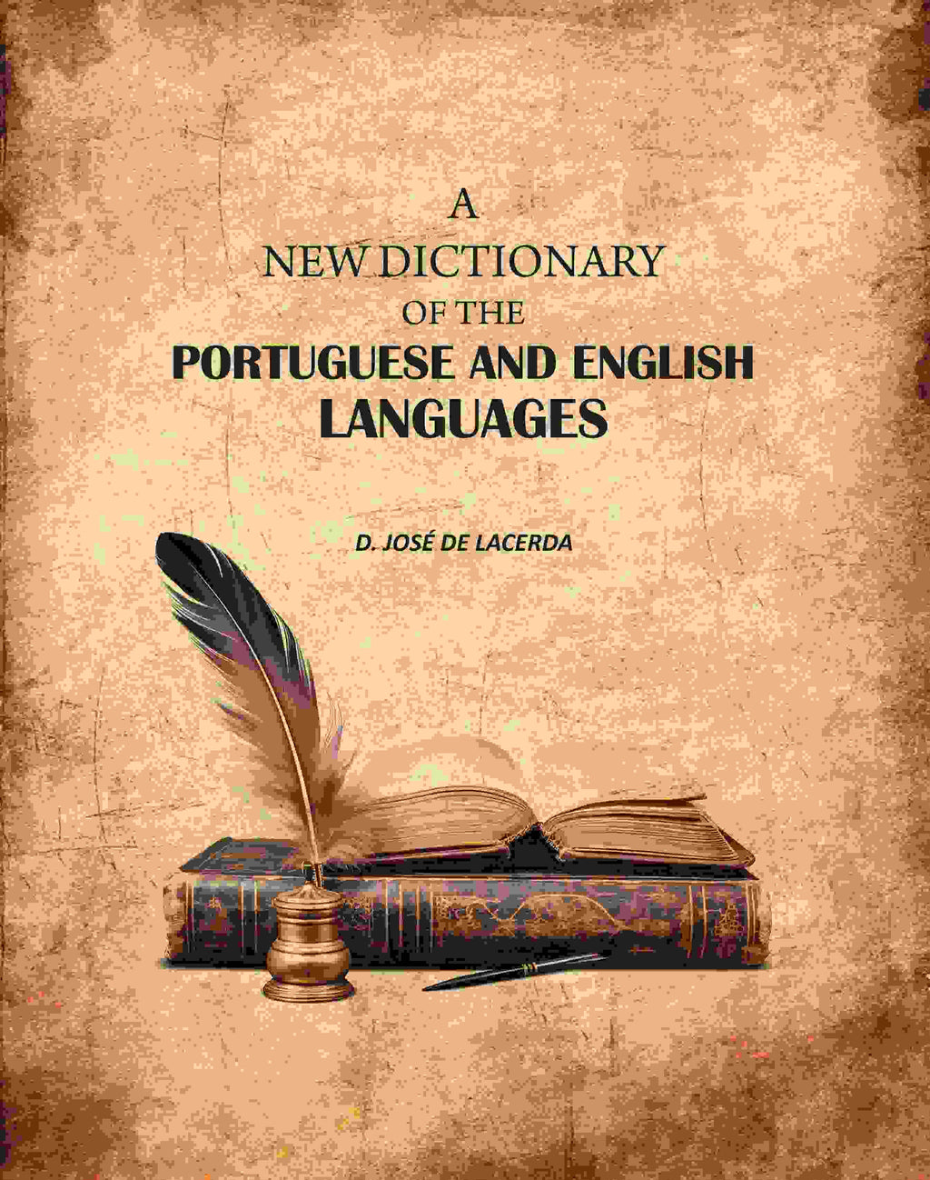 A New Dictionary of the Portuguese and English Languages - Gyan Books