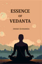 Essence of Vedanta - Gyan Books