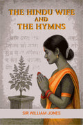 The Hindu Wife And The Hymns - Gyan Books