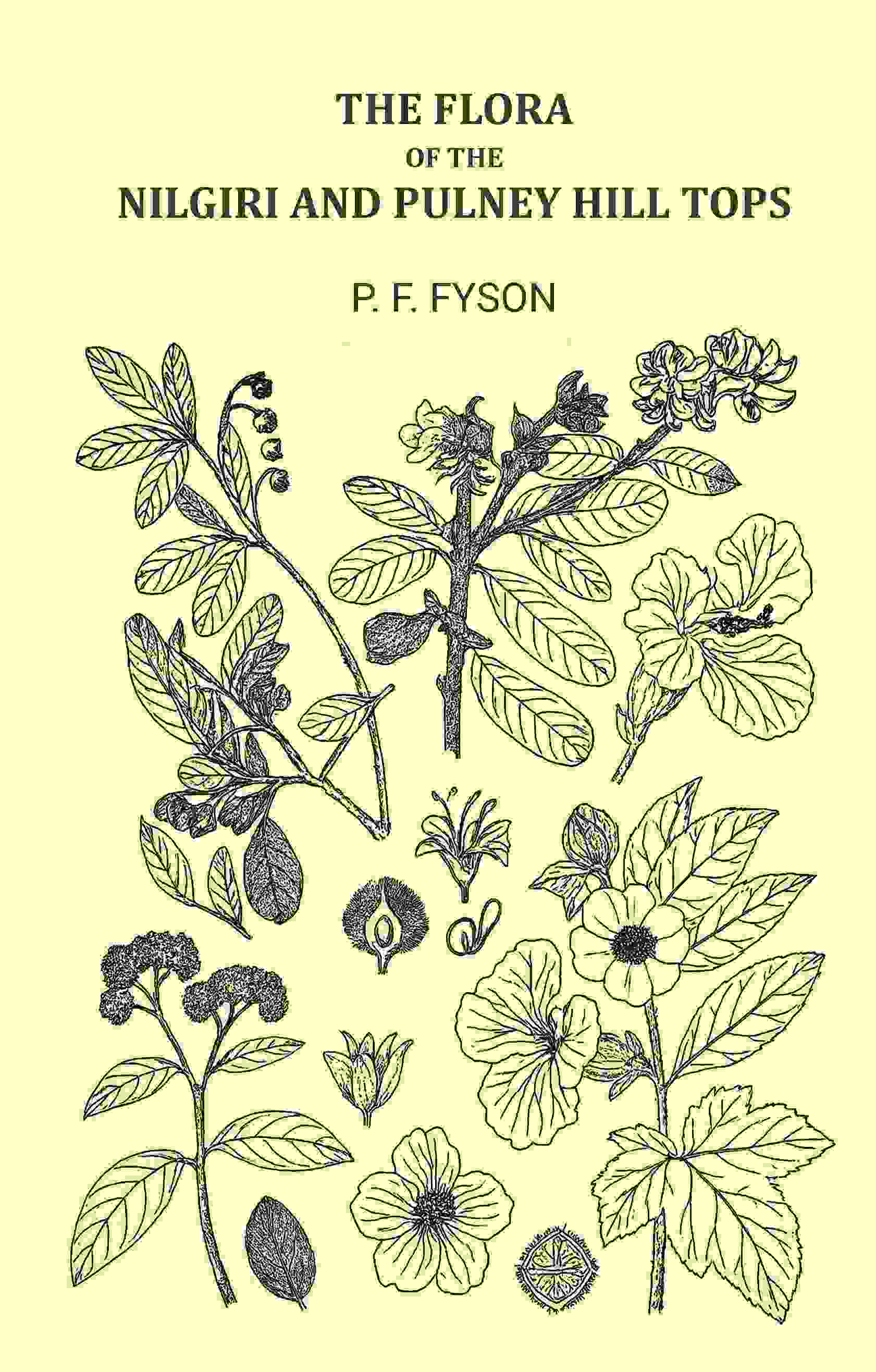 The Flora of The Nilgiri and Pulney Hill Tops - Gyan Books