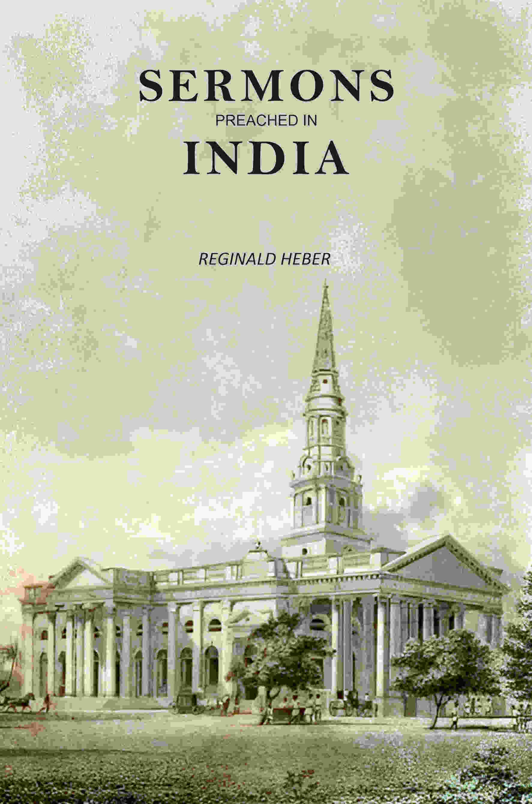 Sermons Preached In India - Gyan Books