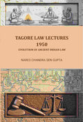 Tagore Law Lectures - 1950: Evolution of Ancient Indian Law - Gyan Books
