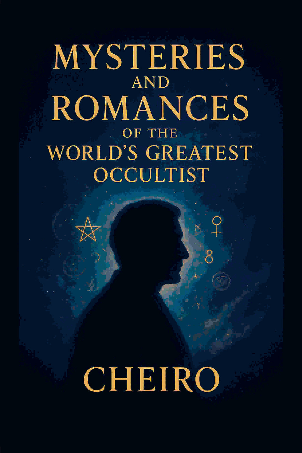 Mysteries and Romances of the Worlds Greatest Occultist - Gyan Books