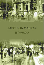 Labour In Madras - Gyan Books