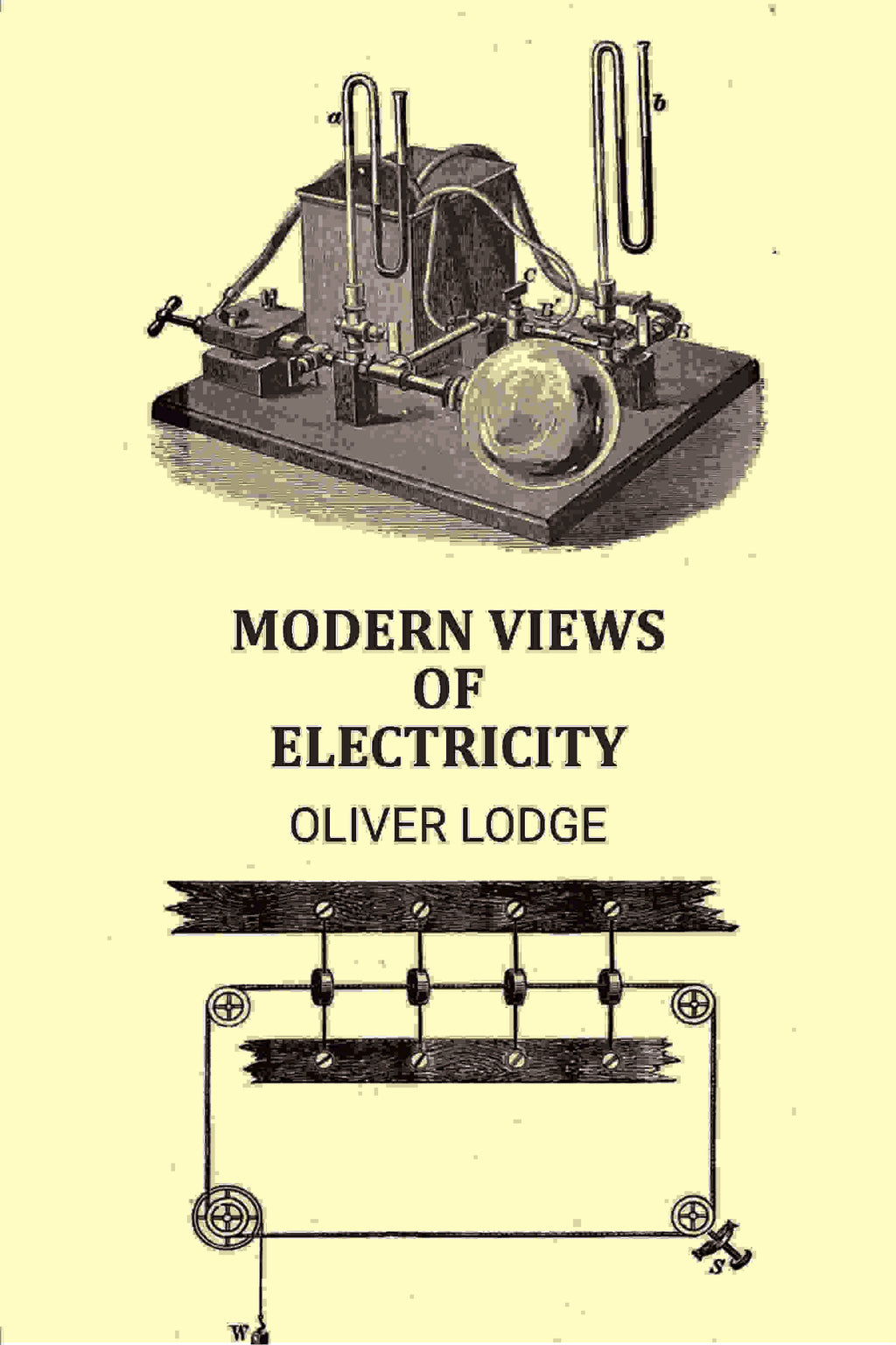 Modern views of electricity: Nature Series - Gyan Books