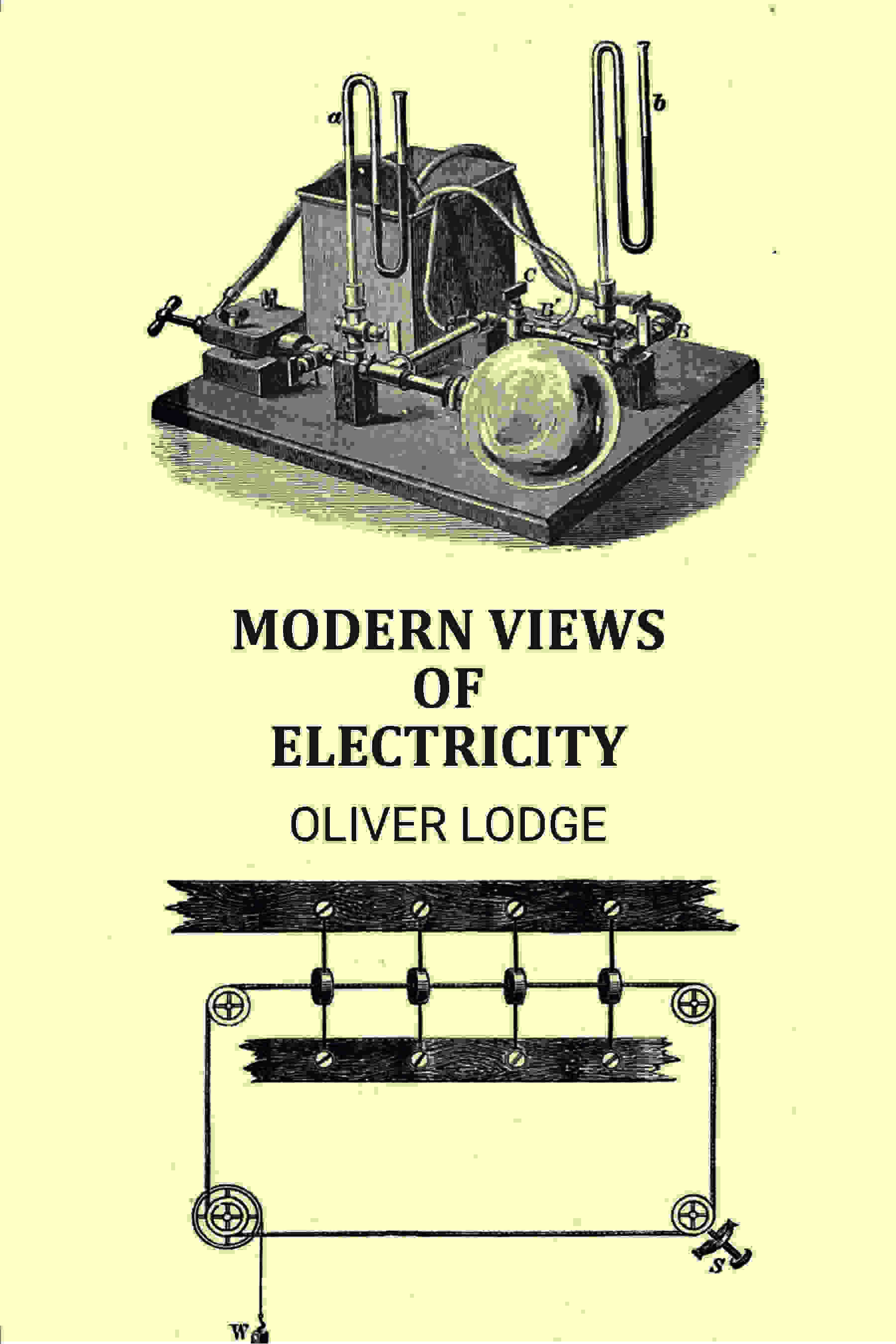 Modern views of electricity: Nature Series - Gyan Books