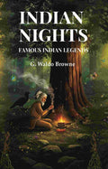 Indian Nights: Famous Indian Legends - Gyan Books